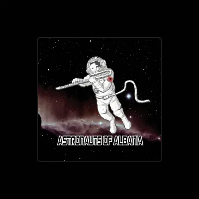 Listen to Astronauts of Albania, watch music videos, read bio, see tour dates & more!