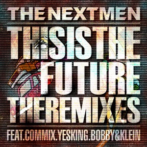 This Is the Future (The Remixes) - EP