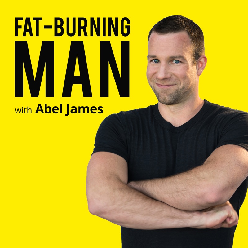 The Fat-Burning Man Show by Abel James: The Future of Health & Performance
