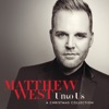 Matthew West - Unto Us