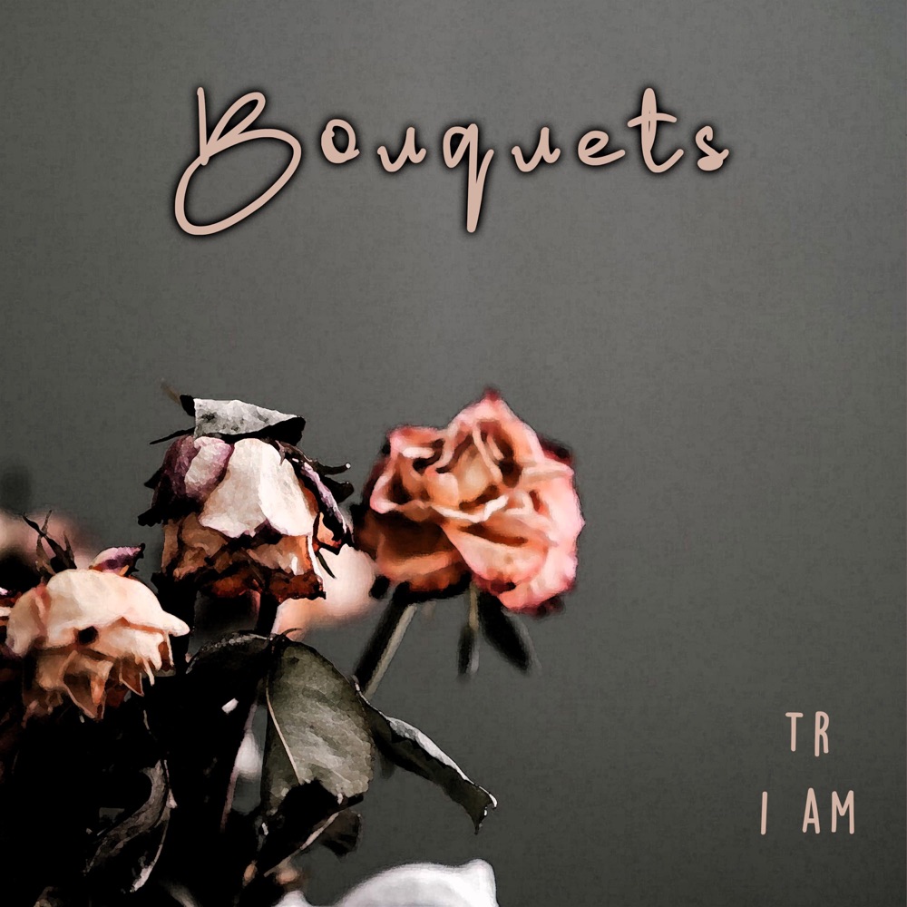 Обложка альбома «Bouquets (feat. TR & I Am) - Single» — Beat Council