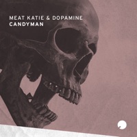 Candyman - Single - Meat Katie & Dopamine