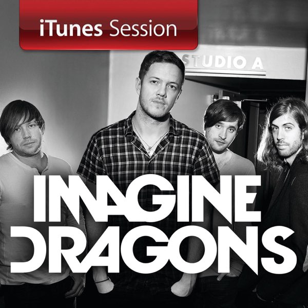 iTunes Session - EP by Imagine Dragons on Apple Music