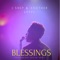 Blessings (feat. Kevin Gray) - J. Shep & Another Level lyrics