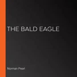 The Bald Eagle