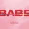 Babe (feat. Mavi Phoenix) - MELVV lyrics