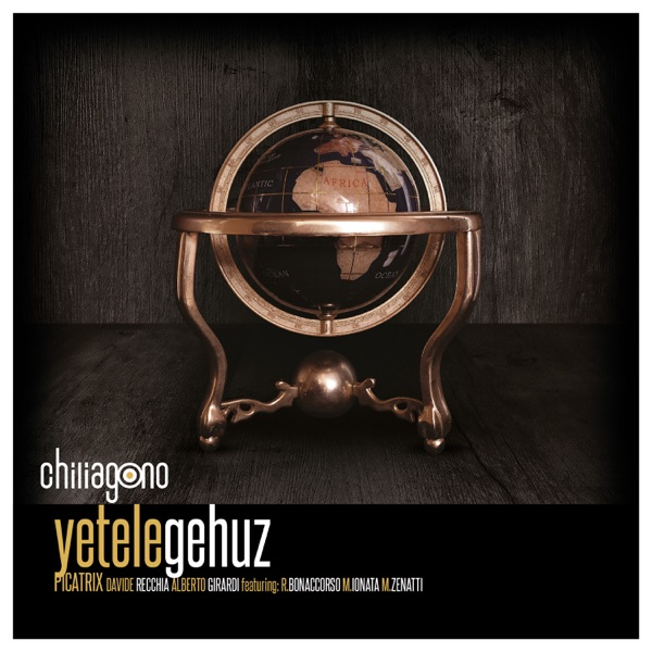 Yetelegehuz (feat. Rosario Bonaccorso, Max Ionata & Matteo Zenatti)