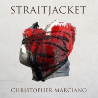 Straitjacket - Single - Christopher Marciano