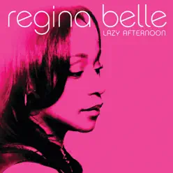 Lazy Afternoon - Regina Belle