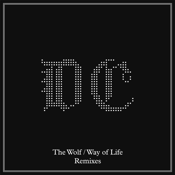 The Wolf / Way of Life (Remixes) - Single