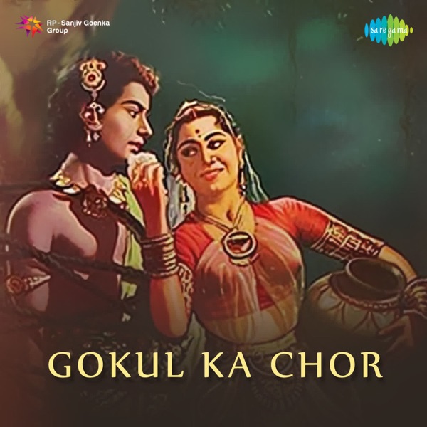 Gokul Ka Chor (Original Motion Picture Soundtrack)