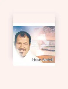 Luister naar Hanns Martell, bekijk muziekvideo's, lees de bio, bekijk de tourdata, en meer!