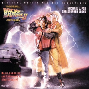 Back To The Future Part II by Alan Silvestri
