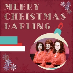 Merry Christmas Darling (feat. Kate Bernhardt & Coco Reilly) - Single
