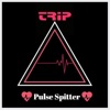 Pulse Spitter - Single