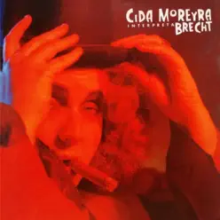 Cida Moreyra Interpreta Brecht - Cida Moreira Cida Moreyra Interpreta Brecht - Cida Moreira