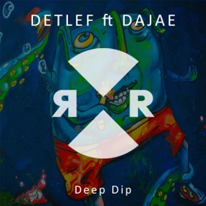 Deep Dip - Single