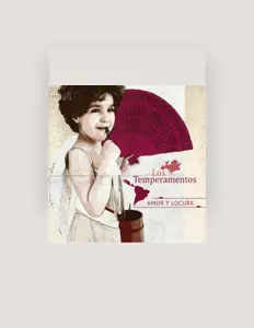 聆聽 Los Temperamentos、觀看音樂影片、閱讀小傳、查看巡演日期等！