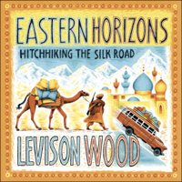 Levison Wood - Eastern Horizons artwork