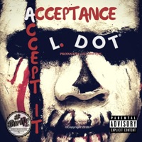 Acceptance / Accept It - Single - L. Dot
