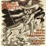 John Fahey - The Downfall of the Adelphi Rolling Grist Mill
