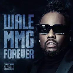 Mmg Forever - Wale Mmg Forever - Wale