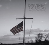 Drive-By Truckers - Once They Banned Imagine
