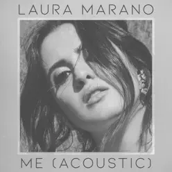Me (Acoustic) - Single - Laura Marano Me (Acoustic) - Single - Laura Marano