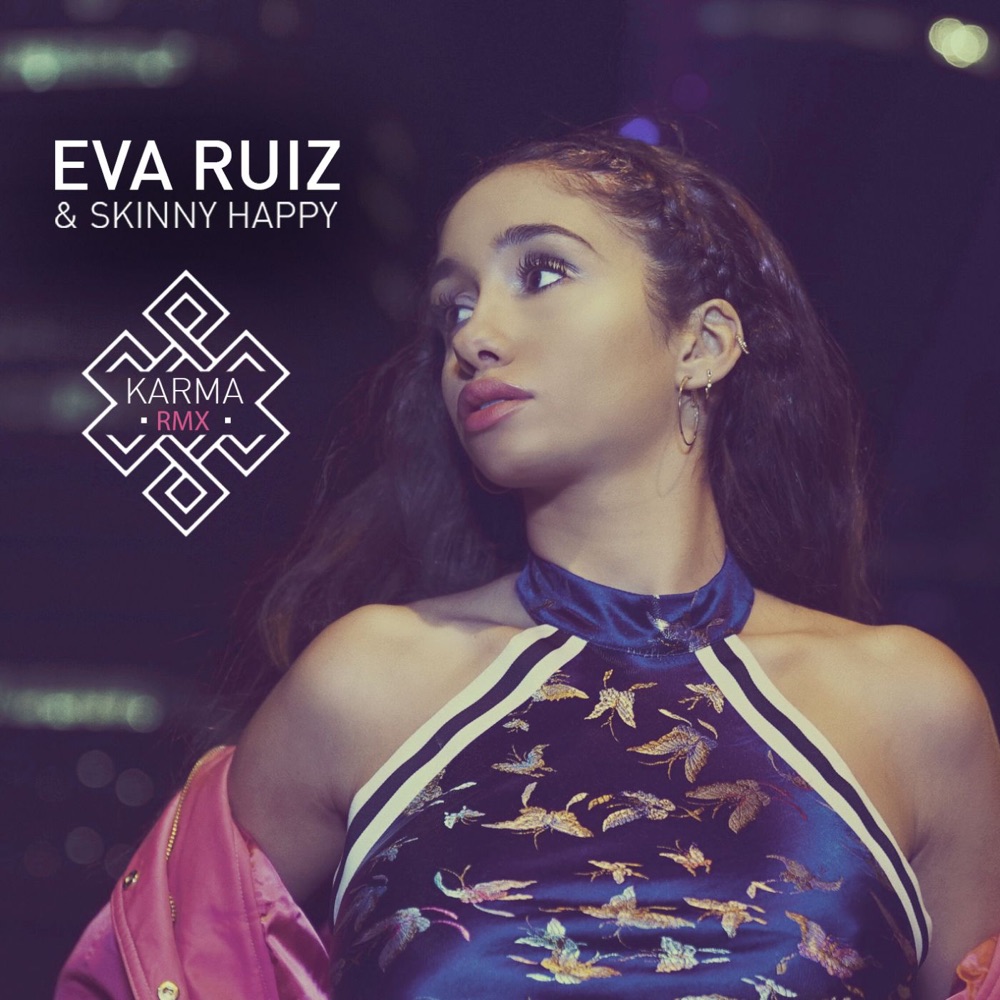 Обложка альбома «Karma (feat. Skinny Happy) [RMX] - Single» — Eva Ruiz