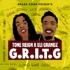 Eli Grandz & Tone Reign
