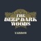 The Deep Dark Woods - Fallen leaves