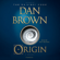 Dan Brown - Origin: A Novel (Unabridged)