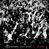 The Airborne Toxic Event - Changing