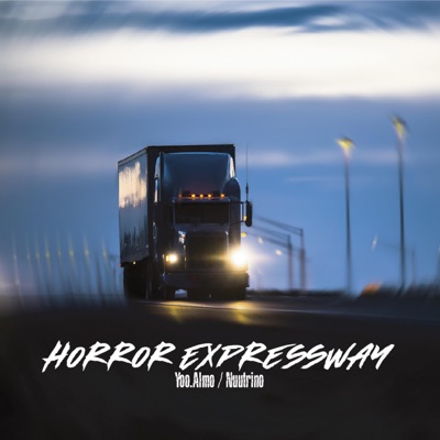 Horror Expressway - Single