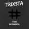 1 Take - Trixsta lyrics