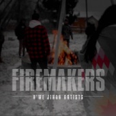 N'we Jinan Artists - Firemakers