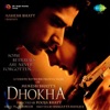 Dhokha - Remix