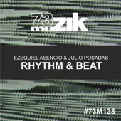 Ezequiel Asencio - Rhythm & Beat (Original Mix)