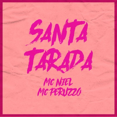 Santa Tarada - Single