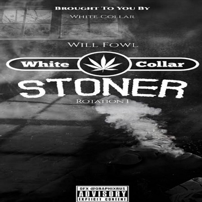 White Collar Stoner (Rotation 1)