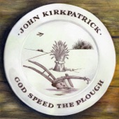 John Kirkpatrick - Peas, Beans and Oats