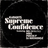 Supreme Confidence (feat. A.G., Reks, Percee P & DJ Madhandz) - Single