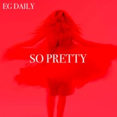 Eg Daily - So Pretty