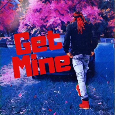 Get Mine - Single
