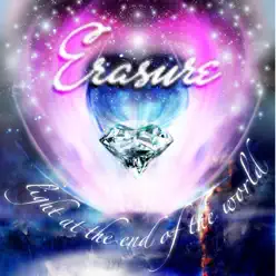 Light at the End of the World (Deluxe Edition) - Erasure