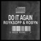Do It Again - Robyn, Röyksopp & Moby lyrics