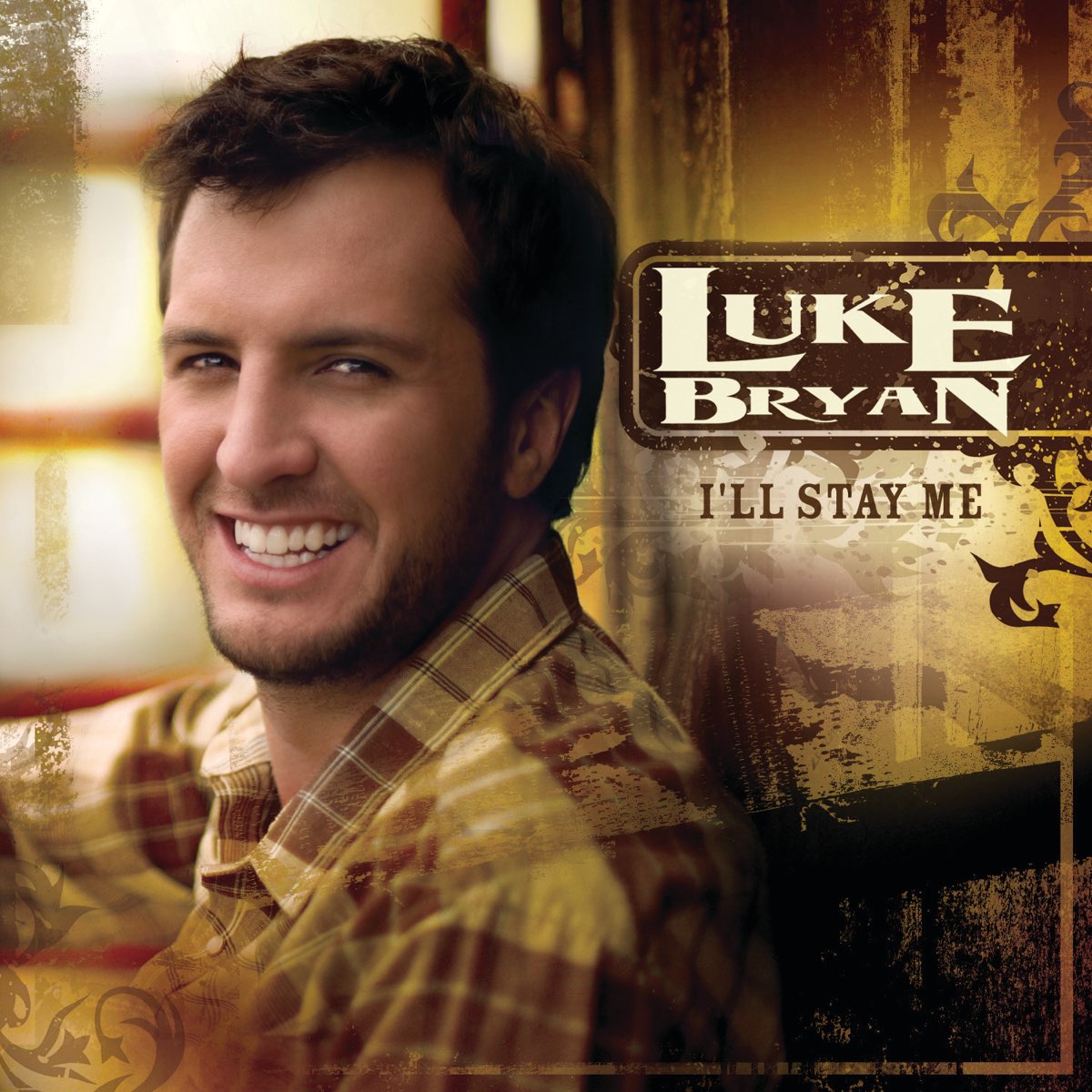 ‎I'll Stay Me by Luke Bryan on Apple Music