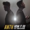 How It Go (feat. Conor Maynard) - ANTH lyrics