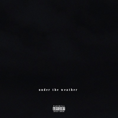 Under the Weather - Single