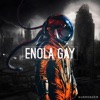Enola Gay - Single